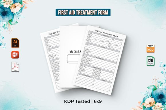 Strategic Use of First Aid Treatment Form Log Book for Enhanced Planning and Operations